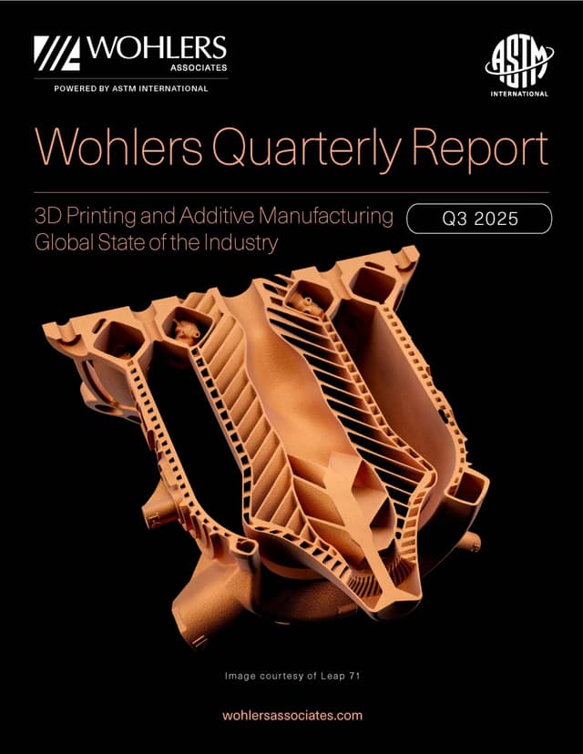 Wohlers Quarterly Report - Q3 2025